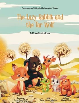 portada The Lazy Rabbit and the Tar Wolf: A Cherokee (Native American) Folktale (en Inglés)