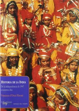 portada Historia de la India: De la Independencia de 1947 a Nuestros Días (Papeles del Tiempo)