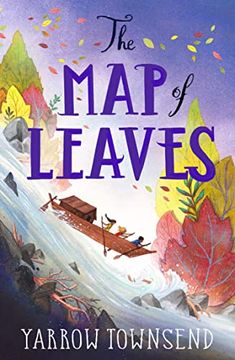 portada The map of Leaves: A Wild Rapids-Ride of an Adventure (en Inglés)