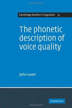 portada The Phonetic Description of Voice Quality (Cambridge Studies in Linguistics) (en Inglés)