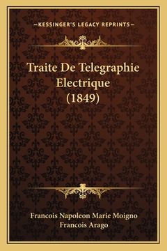 portada Traite De Telegraphie Electrique (1849) (en Francés)