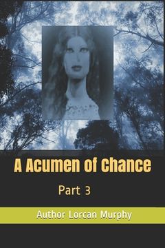portada An Acumen of Chance: Part 3