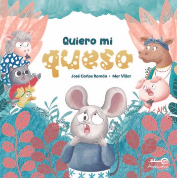 portada Quiero mi Queso (in Spanish)