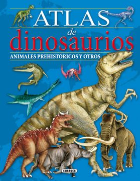 portada Atlas de Dinosaurios, Animales Prehistoricos y Otros
