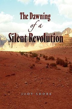 portada the dawning of a silent revolution (en Inglés)
