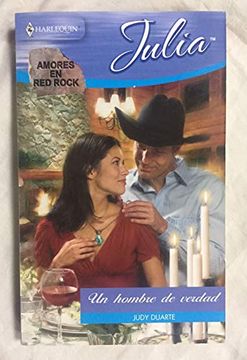 portada Un Hombre de Verdad: Amores en red Rock (4) (Miniserie Julia)