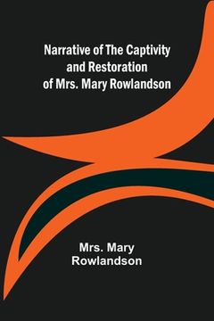 portada Narrative of the Captivity and Restoration of Mrs. Mary Rowlandson