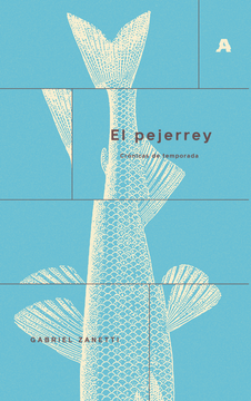 portada El Pejerrey, Crónicas de Temporada (in Spanish)