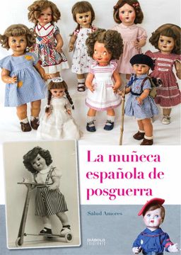 portada La Muñeca Española de Posguerra (in Spanish)