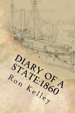 portada Diary of a State: 1860: Prelude to the Civil War in Arkansas (en Inglés)