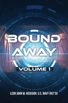 portada Bound Away: Volume 1 (in English)