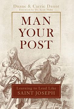 portada Man Your Post: Learning to Lead Like st. Joseph (in English)