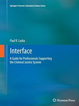 portada Interface: A Guide for Professionals Supporting the Criminal Justice System (in English)