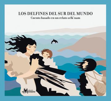 portada Los Delfines del sur del Mundo (in Spanish)