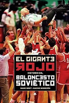 portada El Gigante Rojo. Historia del Baloncesto Soviético (in Spanish)