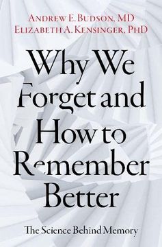 portada Why we Forget and how to Remember Better: The Science Behind Memory (en Inglés)