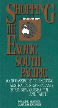 portada Shopping the Exotic South Pacific: Your Passport to Exciting Australia, New Zealand, Papua...... (Impact Guides)