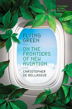 portada Flying Green: On the Frontiers of new Aviation (en Inglés)