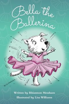 portada Bella the Ballerina (in English)