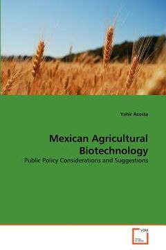 portada mexican agricultural biotechnology (en Inglés)