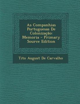portada As Companhias Portuguesas de Colonizacao: Memoria (in Portuguese)