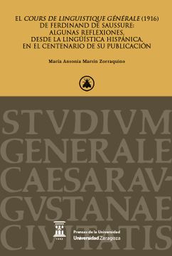 portada El Cours de Linguistique Générale (1916) de Ferdinand de Saussure: Algunas Reflexiones, Desde la Lingüística Hispánica