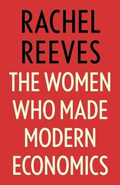 portada The Women who Made Modern Economics