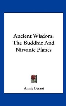 portada ancient wisdom: the buddhic and nirvanic planes (en Inglés)