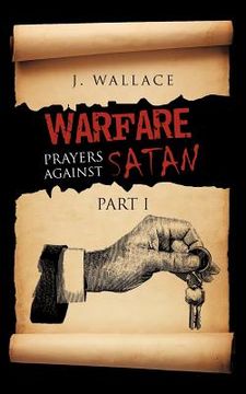 portada warfare prayers against satan: part i (en Inglés)