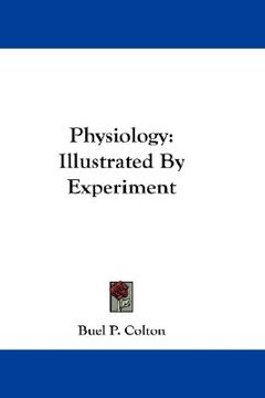 portada physiology: illustrated by experiment (en Inglés)