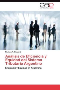 portada an lisis de eficiencia y equidad del sistema tributario argentino