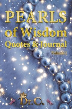 portada Pearls of Wisdom Quotes & Journal Volume i (en Inglés)