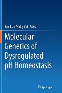 portada Molecular Genetics of Dysregulated PH Homeostasis (in English)