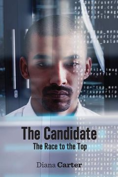 portada The Candidate: The Race to the top (en Inglés)