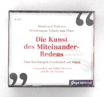 portada Die Kunst des Miteinander-Redens: Über den Dialog in Gesellschaft und Politik [4 Cds]. Gesprochen von Volker Hanisch und Bernd Stephan. (en Alemán)