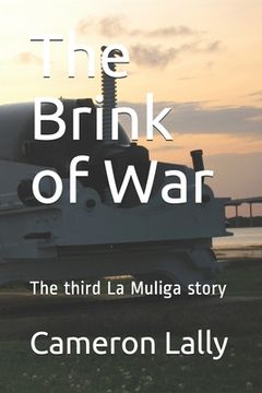 portada The Brink of War: The third La Muliga story (en Inglés)