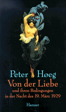 portada Von der Liebe und ihren Bedingungen in der Nacht des 19. März 1929: Erzählungen