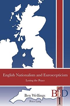 portada English Nationalism and Euroscepticism: Losing the Peace (British Identities Since 1707) (en Inglés)