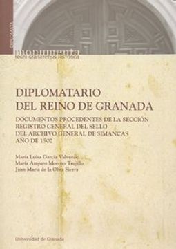 portada Diplomatario del Reino de Granada: Documentos procedentes de la sección registro (Monumenta Regnis Granatensis / Diplomata)