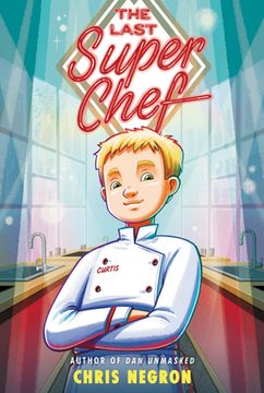 portada The Last Super Chef (en Inglés)