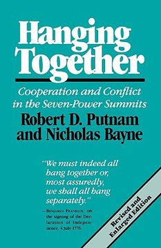 portada hanging together: cooperation and conflict in the the seven-power summits, revised and enlarged edition (revised) (en Inglés)