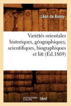 portada Variétés Orientales Historiques, Géographiques, Scientifiques, Biographiques Et Litt (Éd.1869) (en Francés)