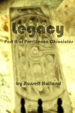 portada Legacy: Part 2 of Providence Chronicles (en Inglés)