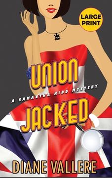 portada Union Jacked (Large Print Edition): A Samantha Kidd Mystery