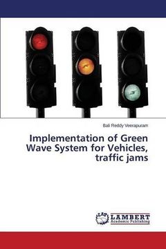 portada Implementation of Green Wave System for Vehicles, traffic jams