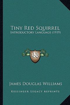 portada tiny red squirrel: introductory language (1919) (in English)