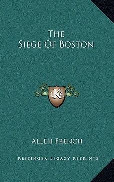 portada the siege of boston (en Inglés)