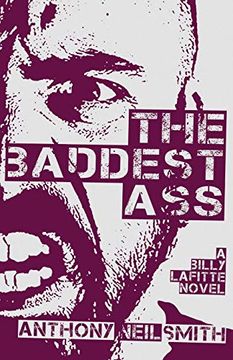 portada The Baddest Ass: Volume 3 (a Billy Lafitte Crime Novel) (en Inglés)