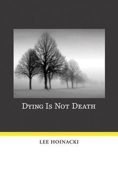 portada Dying Is Not Death (en Inglés)