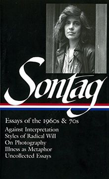 portada Susan Sontag: Essays of the 1960S & 70s (Loa #246): Against Interpretation (en Inglés)